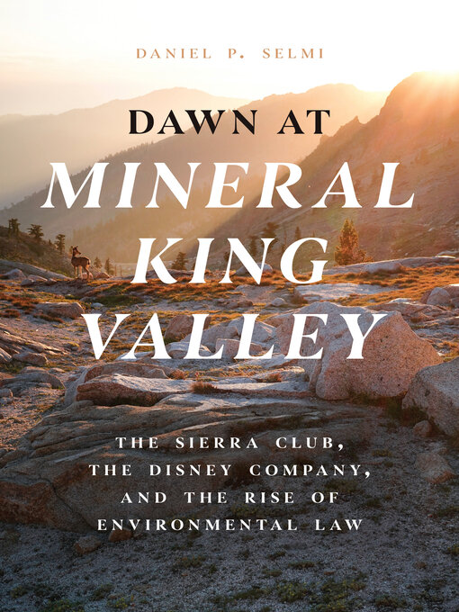 Title details for Dawn at Mineral King Valley by Daniel P. Selmi - Available